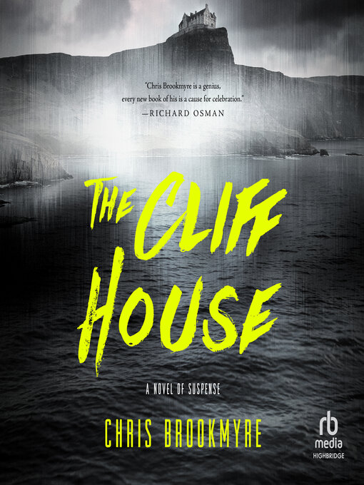 Title details for The Cliff House by Chris Brookmyre - Wait list